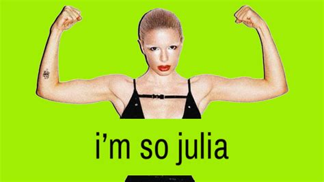 what does im so julia mean.